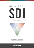 Working with SDI, Third Edition: A manual for developing relationship intelligence