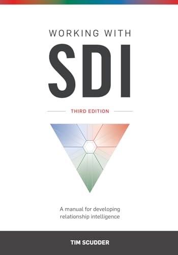 Working with SDI, Third Edition: A manual for developing relationship intelligence