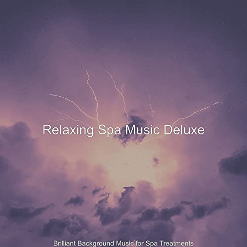 Brilliant Background Music for Spa Treatments de Relaxing Spa Music ...