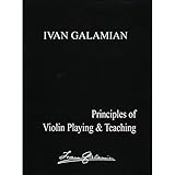 Principles of Violin Playing & Teaching (Paperback) by Ivan Galamian