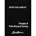 Principles of Violin Playing & Teaching (Paperback) by Ivan Galamian