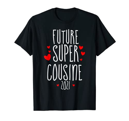 Idea Regalo Annoce Gravidanza Futura Super Cousine 2021 Maglietta