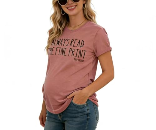 10 Best Baby Announcement Shirts to Share the Exciting News 3 Funny Maternity T-Shirt: Always Read The Fine Print