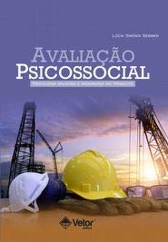 Avaliação Psicossocial- Psicologia Aplicada à Segurança do Trabalho