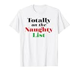Photo Gallery divertente citazione di natale cattivo lista sarcastico regalo per le vacanze maglietta Photo Gallery divertente citazione di natale cattivo lista sarcastico regalo per le vacanze maglietta