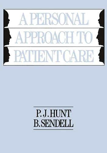 A Personal Approach to Patient Care