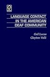 Language Contact in the American Deaf Community