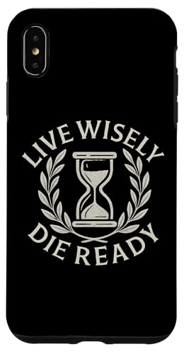 Live Wisely Die Ready ? �X�g�C�b�N�����v�N�w �X�}�z�P�[�X iPhone XS Max �p