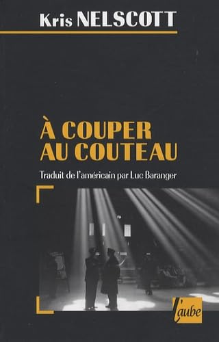 A couper au couteau : Une nouvelle enquête de Smokey Dalton