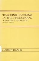 Teaching learning in the preschool: A dialogue approach 0675089719 Book Cover
