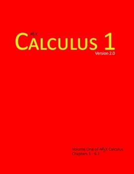 Paperback Calculus 1 (APEX Calculus) (Volume 1) Book