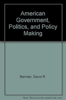 Paperback American Government, Politics, and Policy Making Book