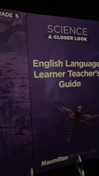 Paperback English Language Learner Teacher's Guide Grade 5 (Science A Closer Look) Book