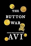 The Button War: A Tale of the Great War