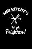 Friseur: Ich geh frisieren!: Notizbuch / Notizheft für Frisör Haarsalon Friseursalon A5 (6x9in) liniert mit Linien (German Edition)