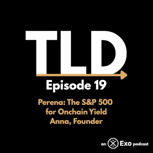 Couverture de Perena: The S&P 500 for On-chain Yield.