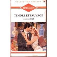 Tendre et sauvage