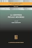 La giustizia penale minorile