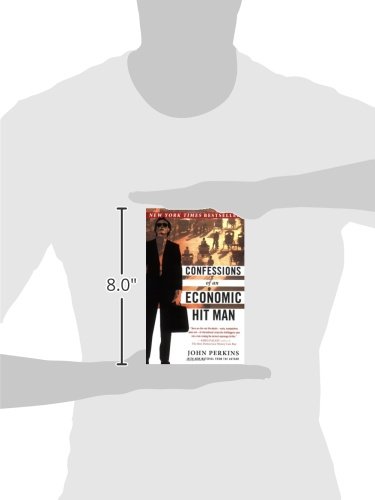 Confessions of an Economic Hit Man