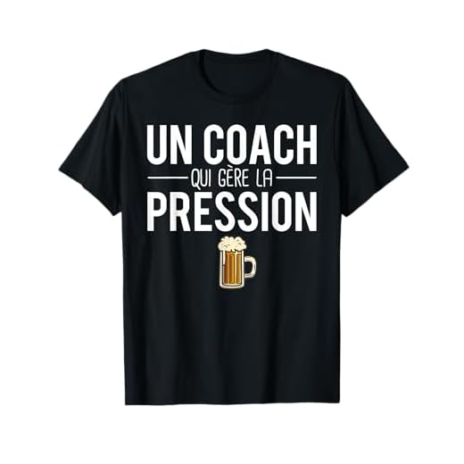 Bière Humour Un Coach Qui Gère La Pression T-Shirt