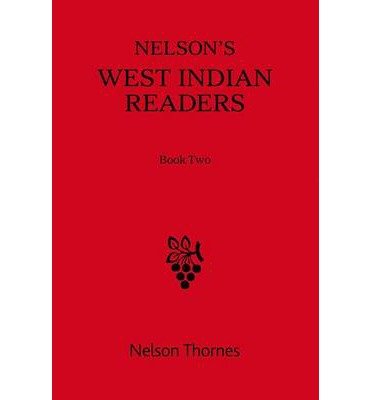 [(West Indian Reader: Book 2)] [ Nelson Thornes Ltd ] [November, 2014]