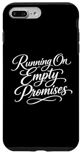 Sarcasm Running On Empty Promises �t�@�j�[ ���f�B�[�X �X�}�z�P�[�X iPhone 7 Plus/8 Plus �p