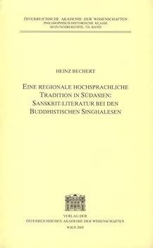 Paperback Eine Regionale Hochsprachliche Tradition in Sudasien: Sanskrit-Literatur Bei Den Buddhistischen Singhalesen [German] Book