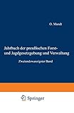 forstdienste lenzia  Jahrbuch der Preußischen Forst- und Jagdgesetzgebung und Verwaltung: Zweiundzwanzigster Band (German Edition)