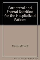 Parenteral and Enteral Nutrition for the Hospitalized Patient 0838577288 Book Cover