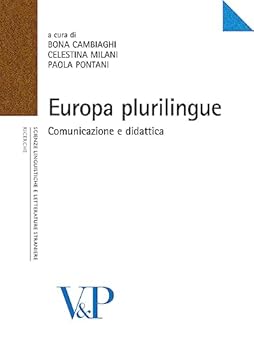 Paperback Europa plurilingue. Comunicazione e didattica (Scienze linguistiche e letterature straniere) [Italian] Book