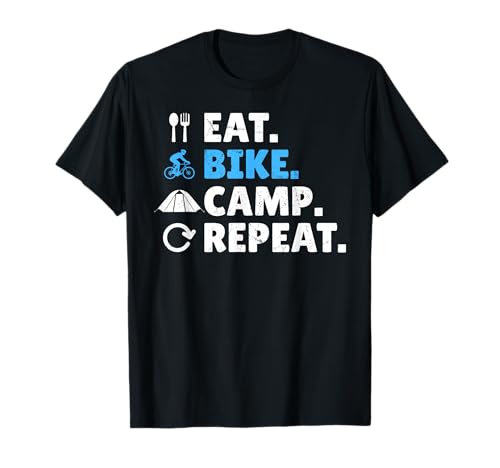 Eat. Bike. Camp. Repeat. - Gravel Bike Bikepacking T-Shirt