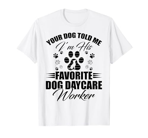 Doggy Daycare Play Supplies Center Dog Day Care Worker T-Shirt