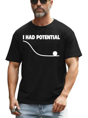 Mens Funny Shirts I Had Potential Regular Fit Casual Sarcastic Crewneck Short Sleeve Graphic Tees Summer Tops Black