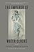 The Emperor of Water Clocks: Poems