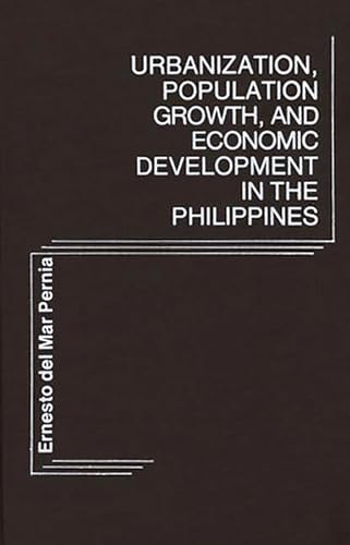 Urbanization, Population Growth, and Economic Development in the Philippines (Studies in Population and Urban Demography)
