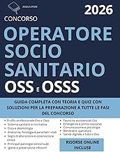 A Brief Summary Audible Title CONCORSO OSS e OSSS (OPERATORE SOCIO SANITARIO) - 2026: Guida Completa con Teoria Aggiornata e Quiz con Soluzioni Per la Preparazione a Tutte le Fasi ... | Risorse Online Incluse (Italian Edition) Detailed Review Kindle & Audio Preview Must Read