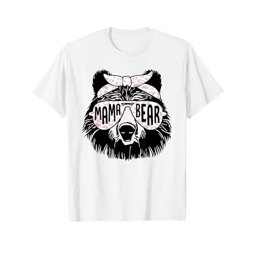 Mama Bear Face Sunglasses Mother Mom Mommy Mother's Day T-Shirt