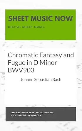 Chromatic Fantasy and Fugue in D Minor BWV903 book cover