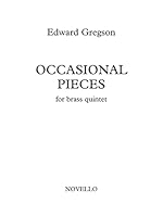 Occassional Pieces for Brass Quintet Score and Parts 1783059117 Book Cover