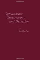 Optoacoustic Spectroscopy and Detection 0125441509 Book Cover