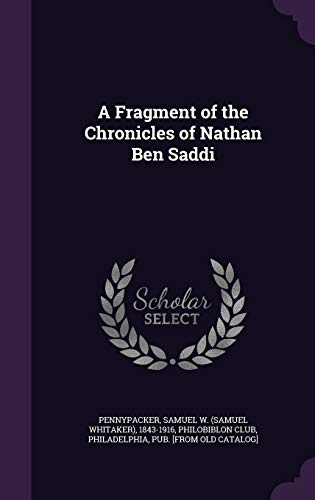 A Fragment of the Chronicles of Nathan Ben Saddi 1342144554 Book Cover