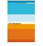 [The Songlines] [by: Bruce Chatwin] - Bruce Chatwin