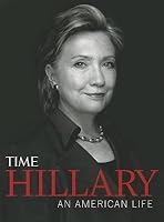 Time Hillary( An American Life)[TIME HILLARY][Hardcover] B00QMWPPE6 Book Cover