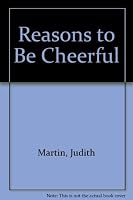 Reasons to Be Cheerful 0960666214 Book Cover