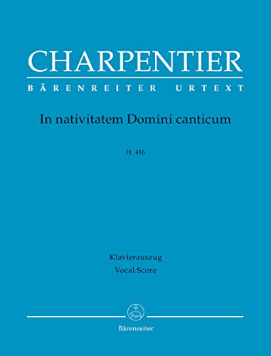 Bar onglet charpentier M. A. – DANS Nativit respiratoires Domini Canticum – Reduction Piano classique Partitions Chant Choeur et ensemble