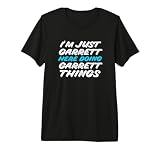 Hombre Solo Soy Garrett Aquí Haciendo Garrett Things Funny Name Camiseta Premium