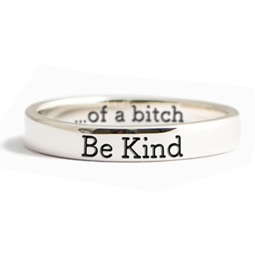 Be Kind Ring, Be Kind of a Bitch Ring Be Kind... Of A Bitch Ring Stainless Steel Engraved Band Friendship Ring Inspirational Motivational Funny Ring Jewelry Gift for Sorority Sisters Friends Anniversary Birthday