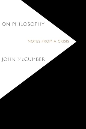 On Philosophy: Notes from a Crisis
