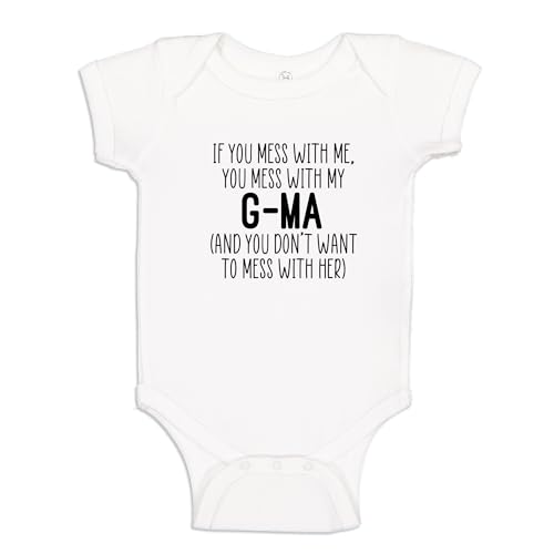Don't Mess with My G-Ma Baby One Piece Bodysuit 6 mo White
