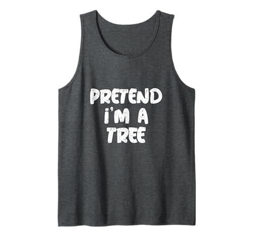 Pretend I'm A Tree Citation Funny Tree Memes Débardeur
